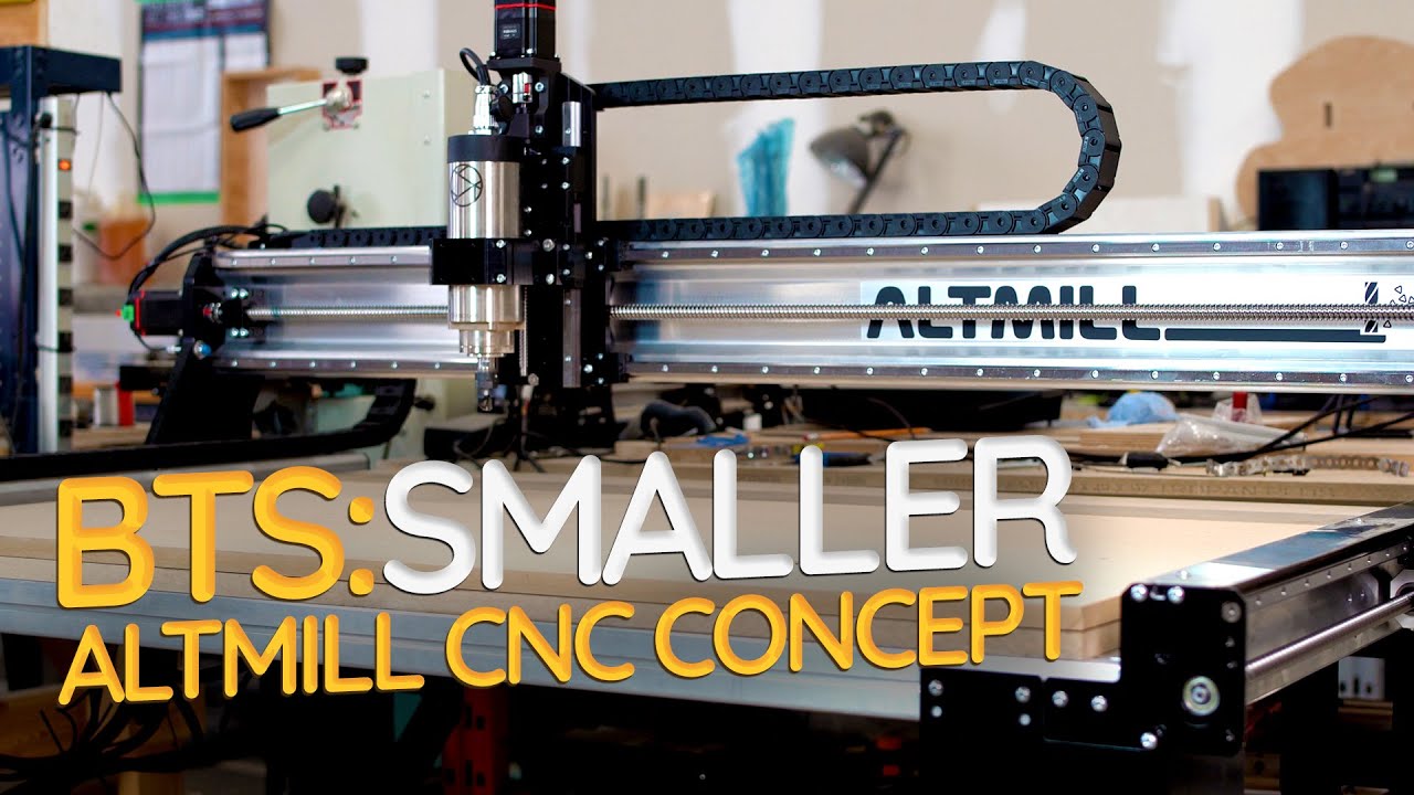 Behind the Scenes of the 39"x52" Smaller AltMill CNC Idea | Sienci Labs