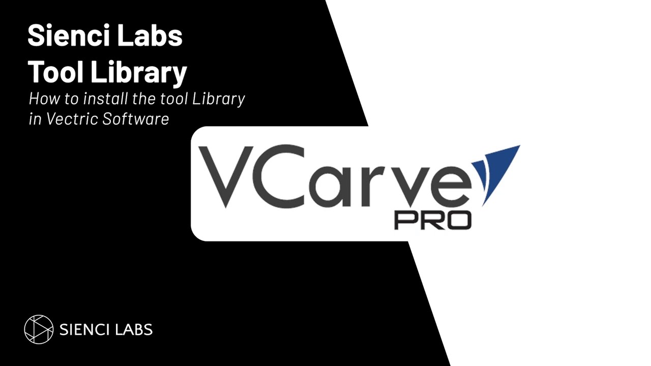 How to Add the Sienci Labs Tool Library to Vectric Software