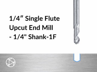 1/4″ Single Flute Upcut End Mill – 1/4″ Shank-1F