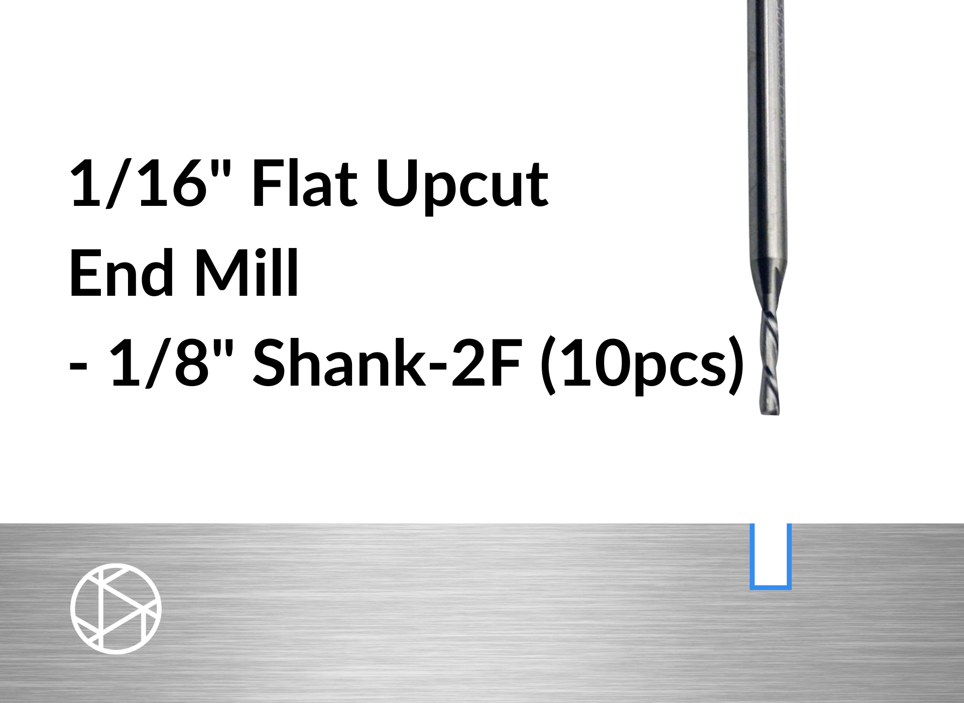 1/16″ Flat Upcut End Mill -1/8″ Shank-2F (10pcs)