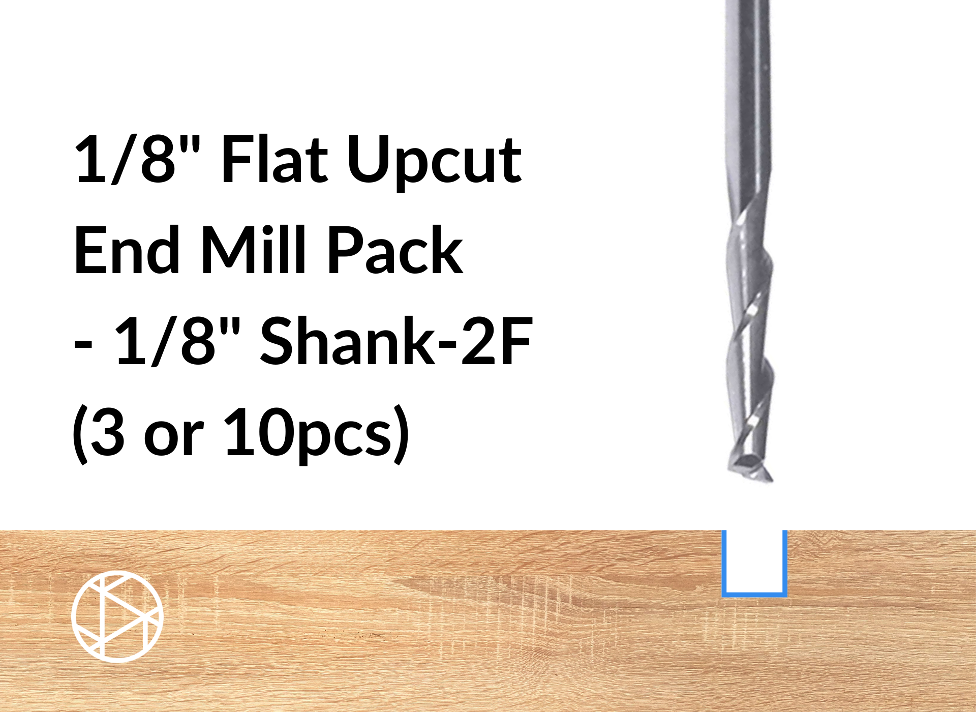 1/8″ Flat Upcut End Mill Pack – 1/8″ Shank-2F (3pcs or 10pcs)