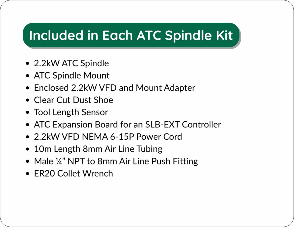 Included in Each ATC Spindle Kit | Sienci Labs Included in Each ATC Spindle Kit