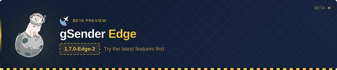 Banner for gSender Edge beta preview featuring a cartoon astronaut on a moon, dark blue patterned background, and the 'gSender Edge' logo.